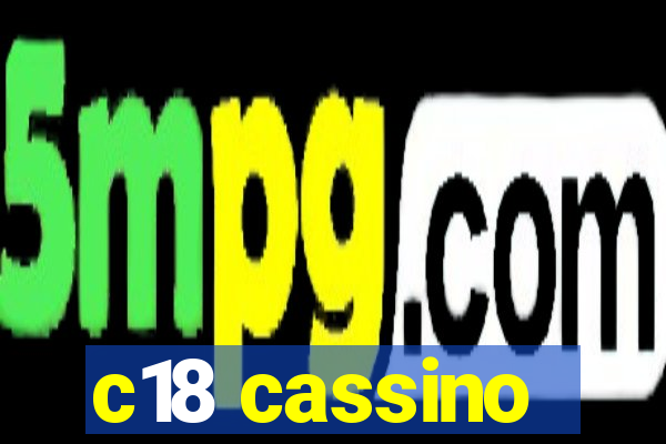 c18 cassino